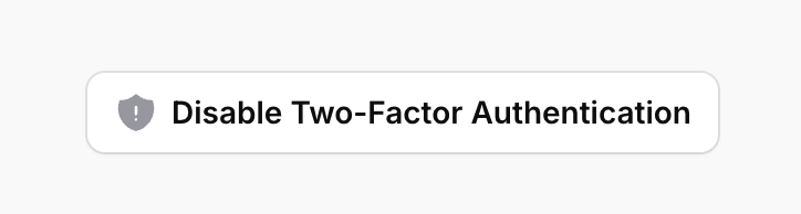 Disable two factor authentication